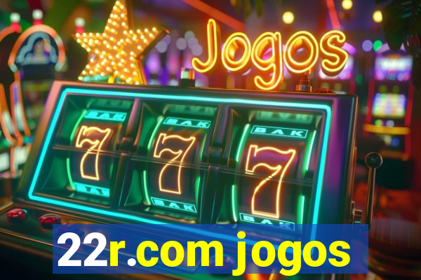 22r.com jogos